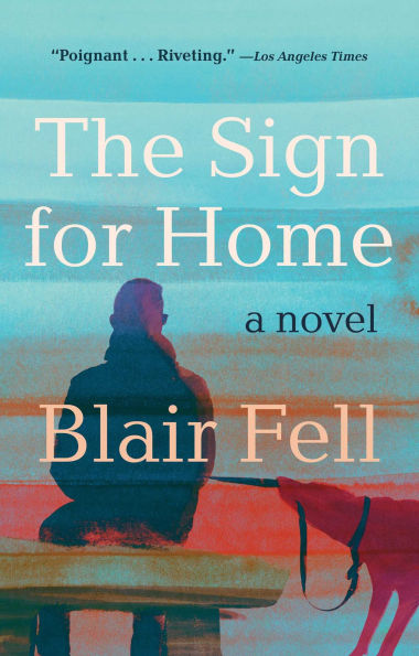 The Sign for Home: A Novel