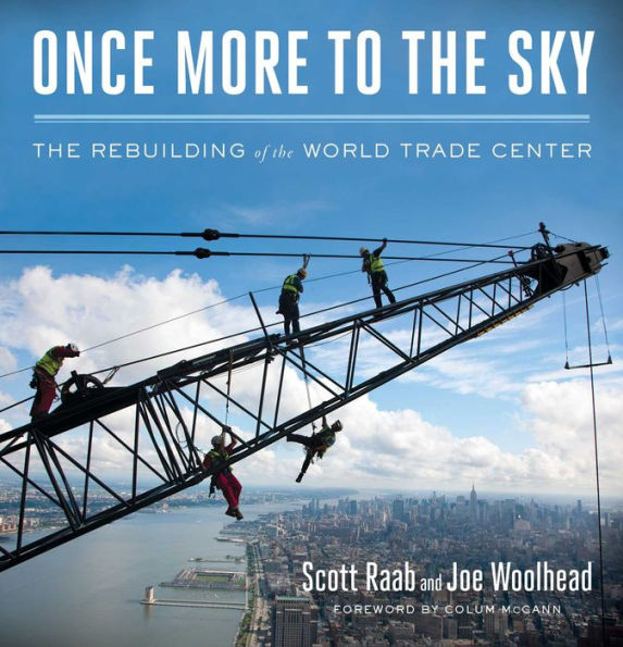 Once More to the Sky: Rebuilding of World Trade Center