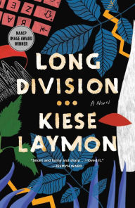 Title: Long Division, Author: Kiese Laymon