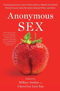 Title: Anonymous Sex, Author: Hillary Jordan