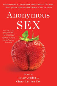 Title: Anonymous Sex, Author: Hillary Jordan