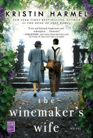 Title: The Winemaker's Wife, Author: Kristin Harmel
