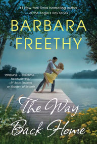 Title: The Way Back Home, Author: Barbara Freethy