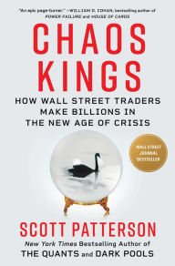 Free ebook downloads for mobile phones Chaos Kings: How Wall Street Traders Make Billions in the New Age of Crisis
