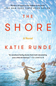 Title: The Shore: A Novel, Author: Katie Runde
