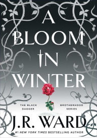Title: A Bloom in Winter, Author: J. R. Ward