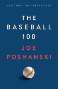 Ebooks mobile phones free download The Baseball 100 PDF CHM by  (English literature) 9781982180584