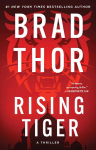 Title: Rising Tiger: A Thriller, Author: Brad Thor