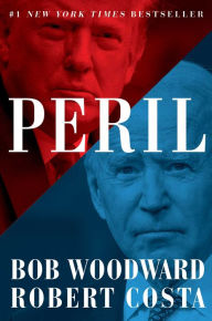 Download ebook for kindle Peril by Bob Woodward, Robert Costa, Bob Woodward, Robert Costa