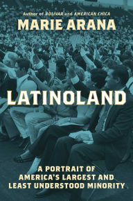 Books for download to mp3 LatinoLand: A Portrait of America's Largest and Least Understood Minority 9781982184896 ePub in English