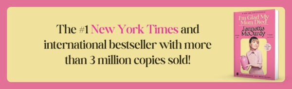 I'm Glad My Mom Died