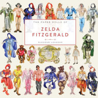 Title: The Paper Dolls of Zelda Fitzgerald, Author: Eleanor Lanahan