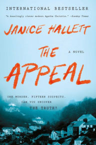 Title: The Appeal: A Novel, Author: Janice Hallett