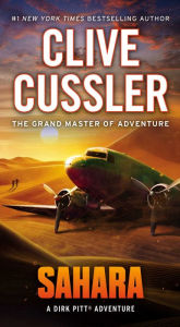 Title: Sahara: A Dirk Pitt Adventure, Author: Clive Cussler