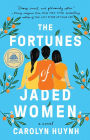 The Fortunes of Jaded Women: A Novel