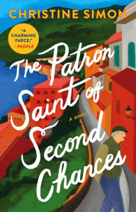 Free textbook downloads online The Patron Saint of Second Chances: A Novel 9781982188795 by Christine Simon English version CHM RTF