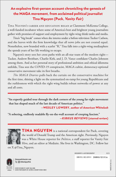 the MAGA Diaries: Life Among Fanatics, Extremists, and True Believers that Created Modern Right