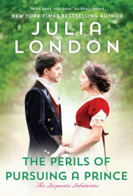 Textbook download free The Perils of Pursuing a Prince by Julia London (English literature)