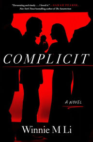 Complicit: A Novel