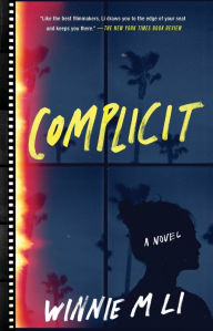 Free computer ebooks download pdf Complicit: A Novel by Winnie M Li, Winnie M Li (English Edition) iBook PDF ePub