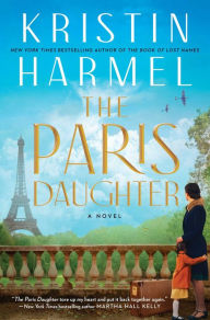 Title: The Paris Daughter, Author: Kristin Harmel