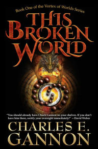 Ebook download gratis epub This Broken World by Charles E. Gannon, Charles E. Gannon RTF CHM 9781982192327