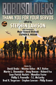 Online read books for free no download Robosoldiers: Thank You for Your Servos by Stephen Lawson, Stephen Lawson
