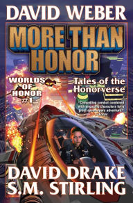 Title: More Than Honor, Author: David Weber