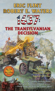 Title: 1637: The Transylvanian Decision, Author: Eric Flint