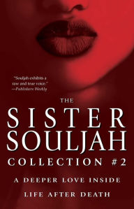 Title: The Sister Souljah Collection #2: Deeper Love Inside and Life After Death, Author: Sister Souljah