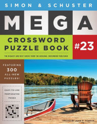 Download kindle books for ipod Simon & Schuster Mega Crossword Puzzle Book #23 9781982194857 by John M. Samson, John M. Samson