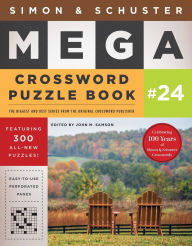 Title: Simon & Schuster Mega Crossword Puzzle Book #24, Author: John M. Samson