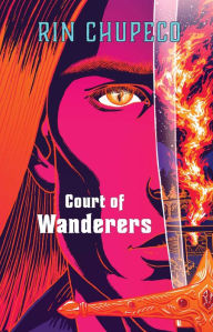Title: Court of Wanderers: Silver Under Nightfall #2, Author: Rin Chupeco