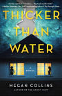 Thicker Than Water: A Novel