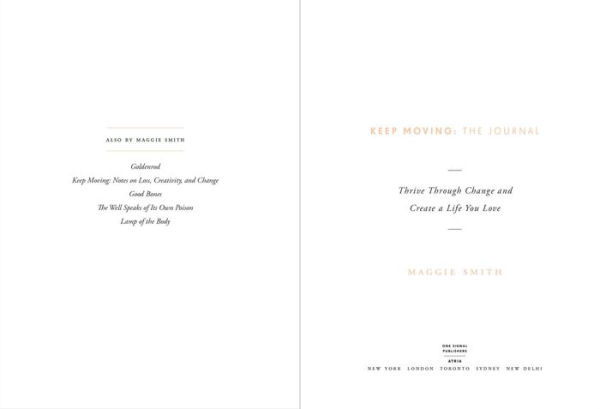 Keep Moving: The Journal: Thrive Through Change and Create a Life You Love