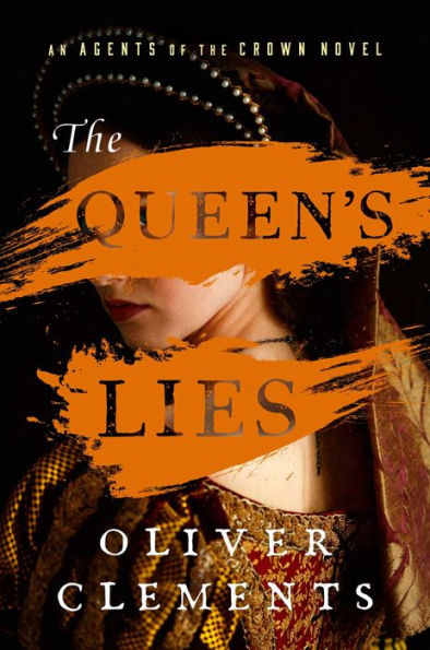 The Queen's Lies: A Novel