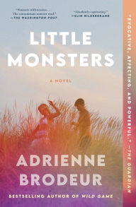 Title: Little Monsters, Author: Adrienne Brodeur