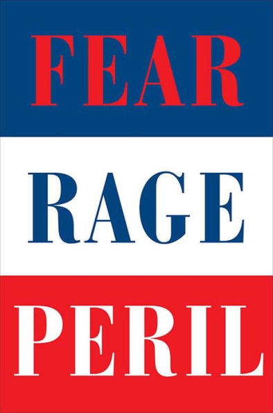 The Woodward Trilogy: Fear, Rage, and Peril