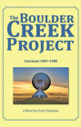 The Boulder Creek Project: Colorado 1987-1988