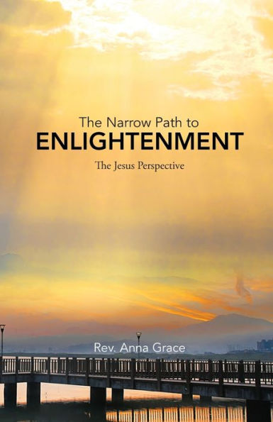 The Narrow Path to Enlightenment: Jesus Perspective