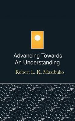 Advancing Towards an Understanding