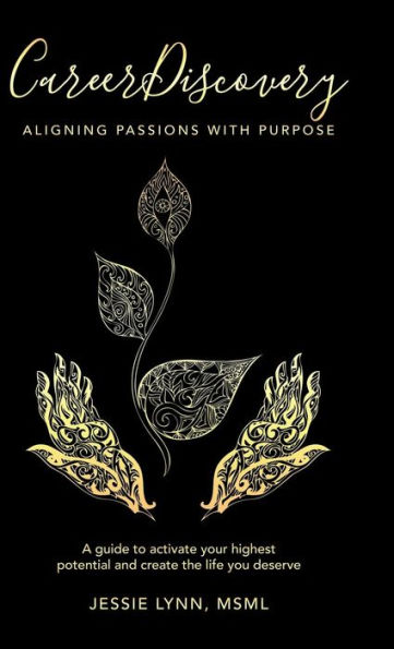 Career Discovery: Aligning Passions with Purpose