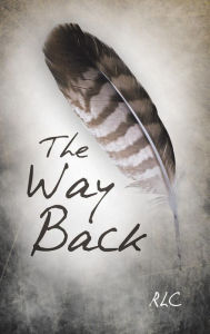 Title: The Way Back, Author: Rich Corsetti