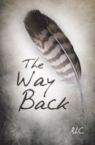 Title: The Way Back, Author: RLC