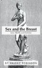 Sex and the Breast: Love, Health, and Evolution