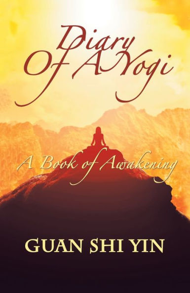 Diary of A Yogi: Book Awakening