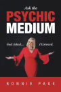 Ask the Psychic Medium