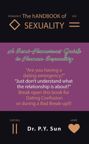 The Handbook of Sexuality: A Semi-Humorous Guide to Human Sexuality