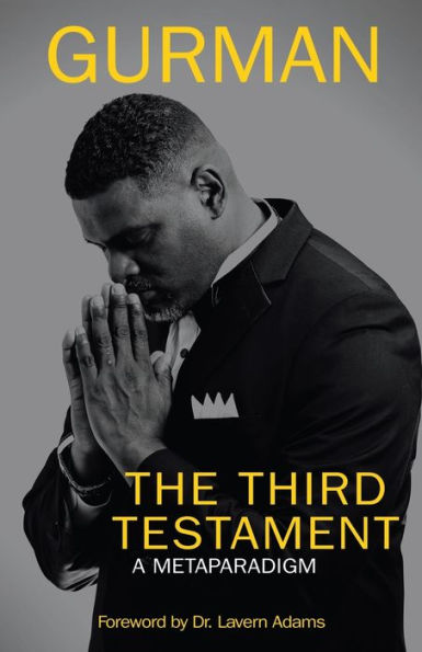 The Third Testament: A Metaparadigm