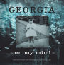 Georgia - on My Mind: Personal Essays and Photography by Georgia Lee